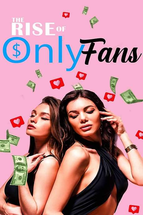 The Rise of OnlyFans